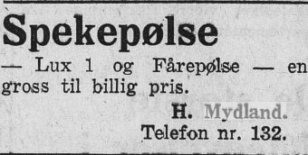 Annonse: Spekepølse, Lux 1 og fårepølse, en gros til billig pris. H. Mydland, telefon nr. 132